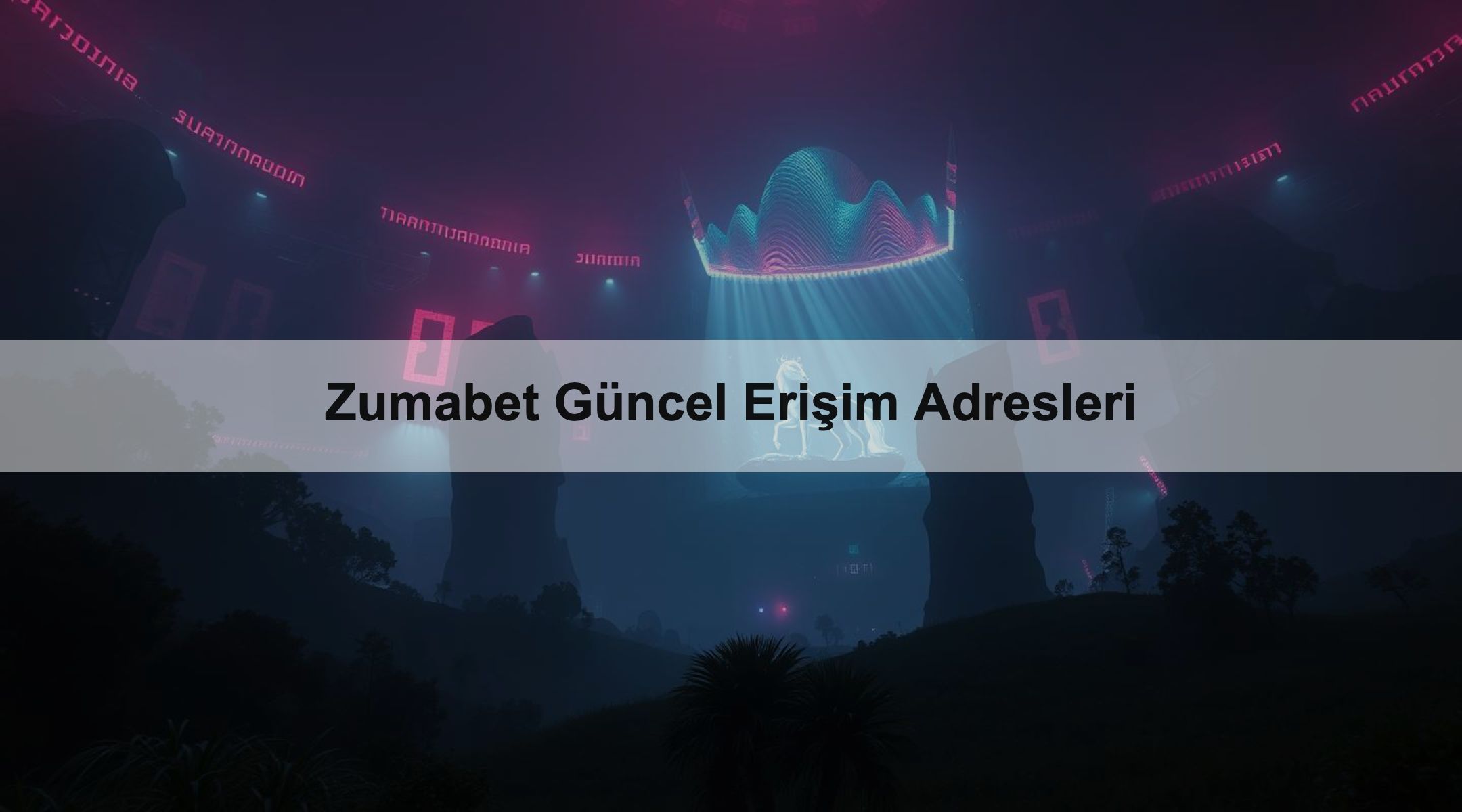 Zumabet Güncel Erişim Adresleri