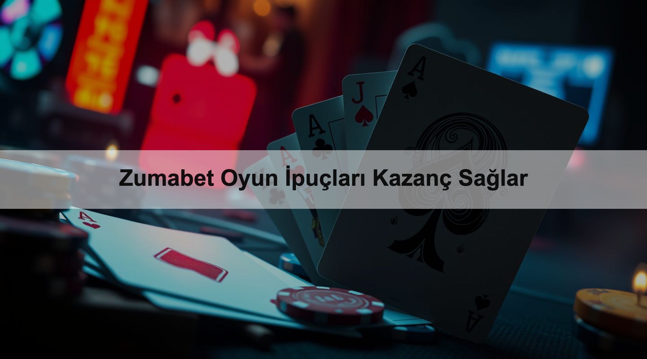 Zumabet Oyun İpuçları Kazanç Sağlar