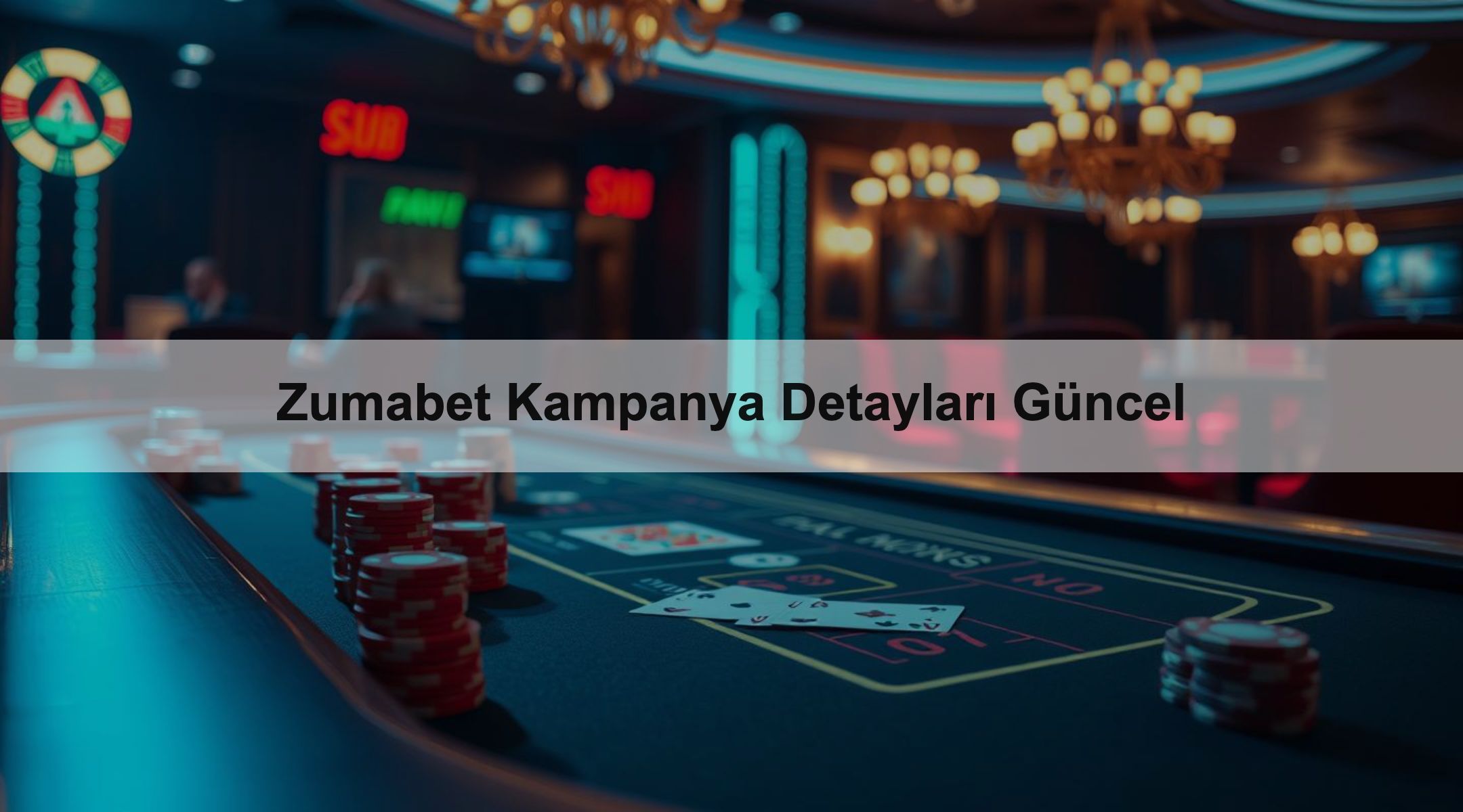 Zumabet Kampanya Detayları Güncel